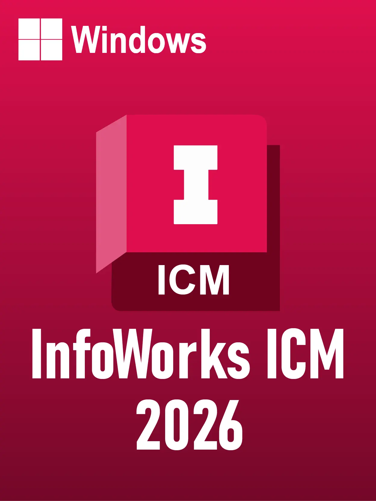 Autodesk InfoWorks ICM Ultimate 2026 For Windows Full Version Free Download
