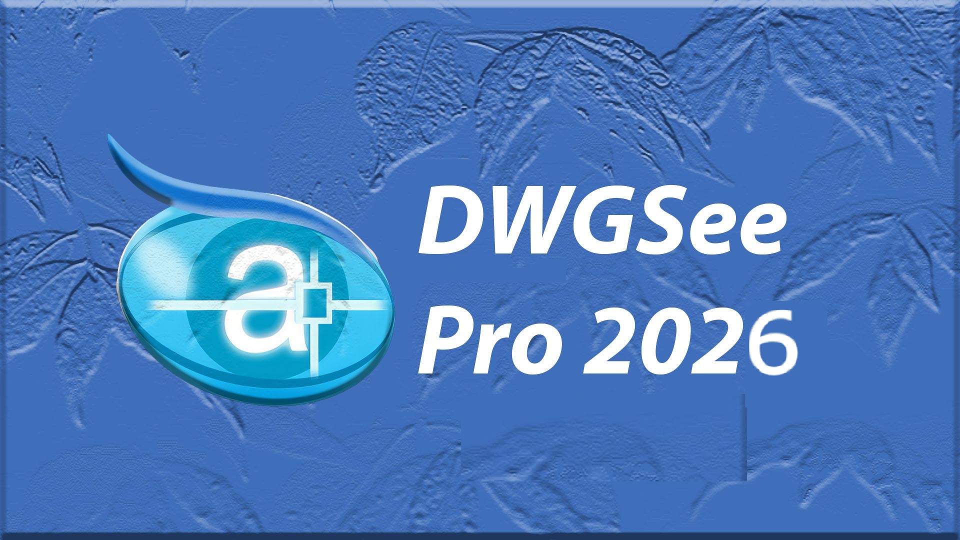 AutoDWG DWGSee CAD 2026 v8.70 (32Bit-64bit) For Windows Full Version Free Download
