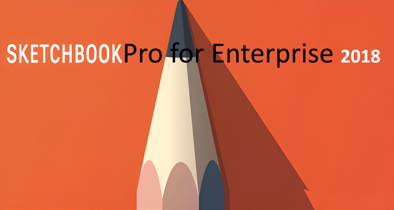 Autodesk SketchBook Pro for Enterprise 2018 (64Bit) For Windows Full Versions